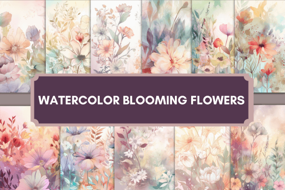 Watercolor Blooming Flowers Backgrounds for Modern Design